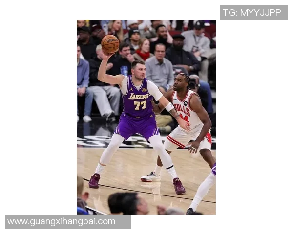 湖人主场迎战公牛期待詹姆斯与拉文的精彩对决